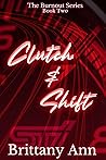 Clutch & Shift