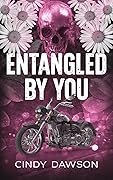 Entangled By You