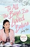 Book cover for To All The Boys I've Loved Before (To All The Boys I've Loved Before #1)