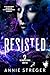 Resisted (The Modified Seri...