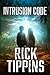 INTRUSION CODE by Rick Tippins