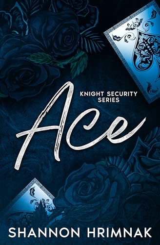 Ace: Suspense Romance(Knight Security Series Book 1)