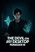 The Devil on My Desktop: Fo...