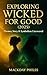 EXPLORING WICKED FOR GOOD (...