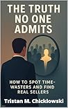The Truth No One ...