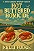 Hot Buttered Homicide (A Ma...