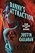 Danny's Attraction by Justin Callahan