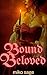 Bound Beloved
