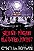 Silent Night, Haunted Night by Cynthia Rowan Silent Night, Haunted Night by Cynthia Rowan