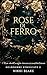 Rose di Ferro: Una dark maf...