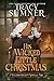 His Wicked Little Christmas A Steamy Short Story Holiday Collection by Tracy Sumner