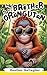 My Brother the Orangutan