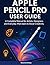 Apple Pencil Pro User Guide...