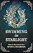 Swimming in Starlight (Song...