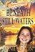 Beneath Still Waters (Daughters of the Darling #4) by Annie Seaton