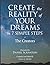Create the Reality of Your ...