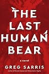 The Last Human Bear