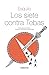 Los siete contra Tebas (Textos Clásicos nº 44) (Spanish Edition)