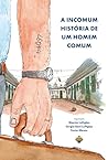 A Incomum Históri...