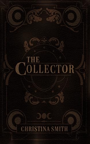 The Collector (Kindle Edition)