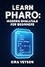 LEARN PHARO by Eira Veyson