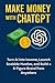 Make Money with ChatGPT: Tu...