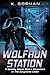Wolfrun Station: A Spooky S...