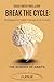 Break the Cycle: Strategies for Habit Change and Growth: The Science of Habits