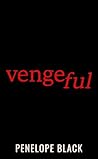 Vengeful: A Dark ...