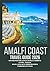 Amalfi Coast Travel Guide 2...