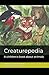Creaturepedia: A children's...