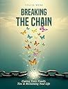 Breaking the Chain by Stacie  Webb