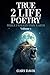 TRUE 2 LIFE POETRY: WHILE I...