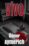 Vivo: y otras his...
