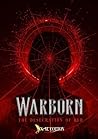 Warborn: The Dese...
