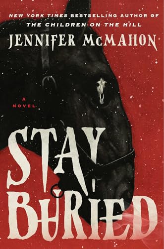 Stay Buried (Kindle Edition)