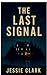 The Last Signal