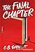 The Final Chapter: A Novel