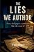 The Lies we Author by Phillip Singer