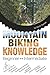 Mountain Biking Knowledge