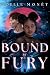 Bound by Fury