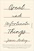 Great and Unfortunate Things by Jason Arday Great and Unfortunate Things by Jason Arday