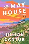 The May House: A ...
