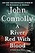 A River Red with Blood: A Thriller (Charlie Parker)