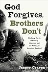 God Forgives, Bro...