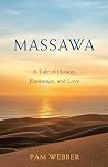 Massawa: A Tale o...