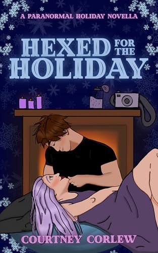 Hexed For The Holiday: A Magical Paranormal Romance (Starview)