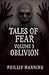 Tales of Fear: Oblivion
