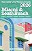 MIAMI & SOUTH BEACH The Cubby 2026 Long Weekend Guide by James Cubby