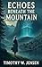 Echoes Beneath The Mountain